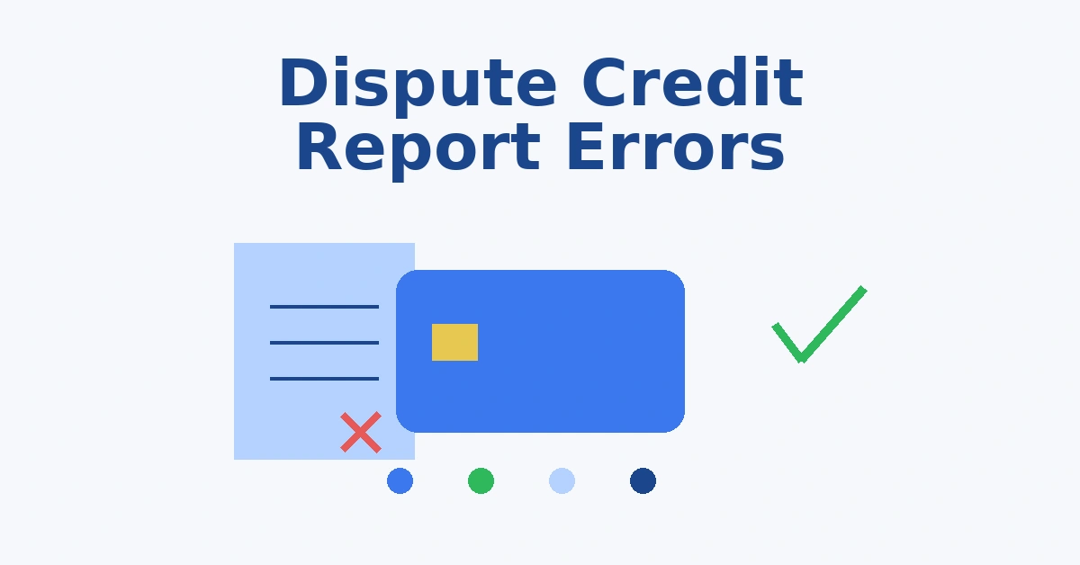 Dispute credit report errors illustration with credit report document credit card and checkmark fix icon