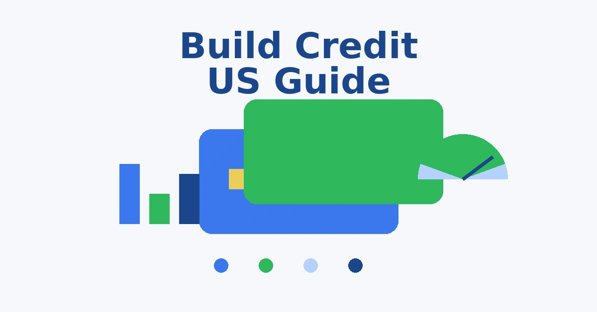How to build credit in the US ultimate beginner guide illustration with credit cards finance chart and credit score gauge