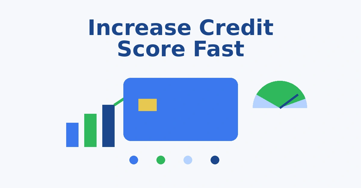 How to Increase Credit Score Fast (2026 Strategy) How to Increase Credit Score Fast (2026 Strategy)